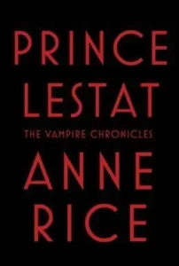 Featured image for Resumen de 'Príncipe Lestat' por Anne Rice