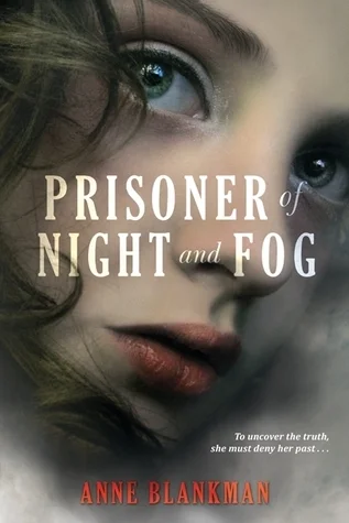 Featured image for Resumen de 'Prisionero de la noche y la niebla' por Anne Blankman
