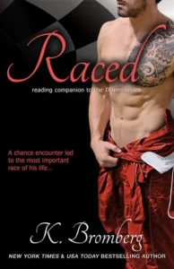 Featured image for Resumen de "Raced" por K. Bromberg