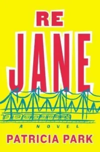 Featured image for Resumen de 'Re Jane' por Patricia Park