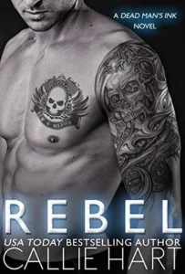 Featured image for Resumen de 'Rebelde' por Callie Hart