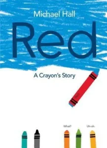 Featured image for Resumen de "Rojo: La historia de un crayón" por Michael Hall