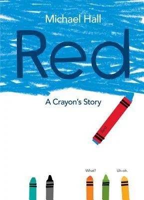 Featured image for Resumen de "Rojo: La historia de un crayón" por Michael Hall