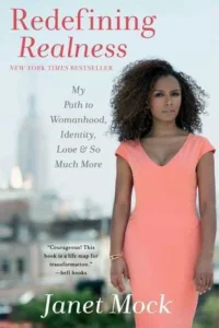 Featured image for Resumen de "Redefiniendo la realidad" por Janet Mock
