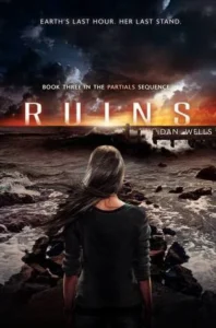 Featured image for Resumen de "Ruinas" por Dan Wells
