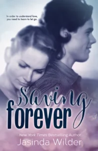Featured image for Resumen de "Saving Forever" por Jasinda Wilder
