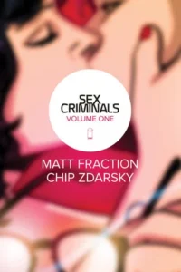 Featured image for Resumen de 'Sex Criminals, Vol. 1: Un truco raro' por Matt Fraction