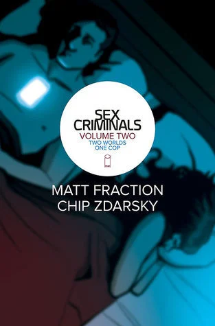 Featured image for Resumen de 'Sex Criminals, Vol. 2: Two Worlds, One Cop' por Matt Fraction y Chip Zdarsky