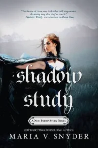Featured image for Resumen de 'Shadow Study' por Maria V. Snyder