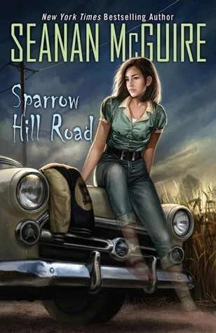 Featured image for Resumen de 'Sparrow Hill Road' por Seanan McGuire