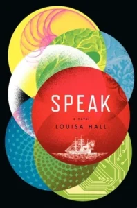 Featured image for Resumen de 'Speak' por Louisa Hall