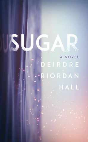 Featured image for Resumen de "Sugar" por Deirdre Riordan Hall