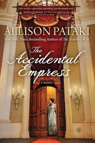 Featured image for Resumen de "La emperatriz accidental" por Allison Pataki
