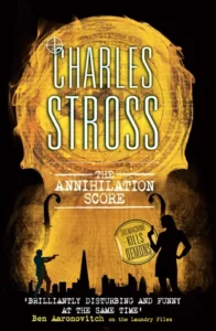 Featured image for Resumen de "The Annihilation Score" por Charles Stross