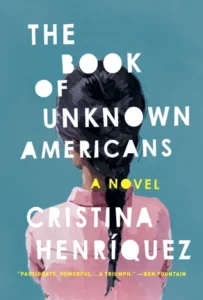 Featured image for Resumen de "El libro de los americanos desconocidos" por Cristina Henríquez