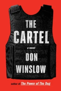 Featured image for Resumen de "El Cartel" por Don Winslow