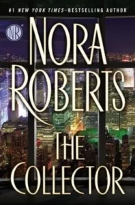 Featured image for Resumen de "El coleccionista" por Nora Roberts