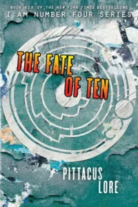 Featured image for Resumen de "El destino de los diez" por Pittacus Lore
