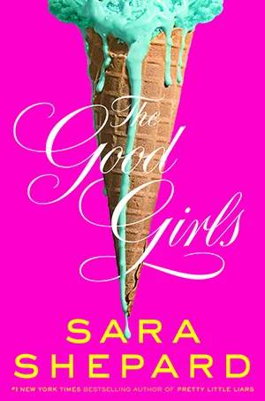 Featured image for Resumen de "Las chicas buenas" por Sara Shepard