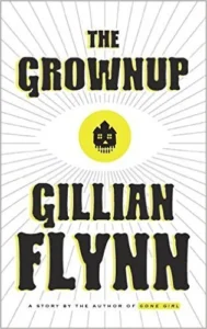 Featured image for Resumen de "La Grownup" por Gillian Flynn