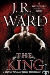 Featured image for Resumen de 'El Rey' por J.R. Ward