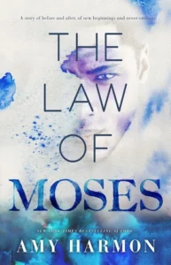 Featured image for Resumen de "La ley de Moisés" por Amy Harmon
