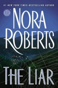Featured image for Resumen de "La mentirosa" por Nora Roberts