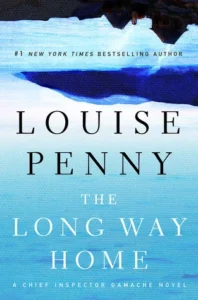 Featured image for Resumen de "Un largo camino a casa" por Louise Penny