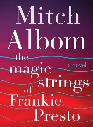Featured image for Resumen de "Las cuerdas mágicas de Frankie Presto" por Mitch Albom