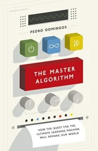 Featured image for Resumen de 'El algoritmo maestro' por Pedro Domingos