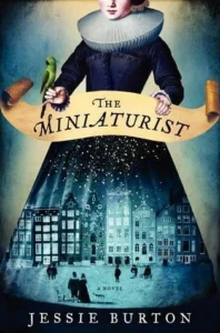 Featured image for Resumen de "La miniaturista" por Jessie Burton