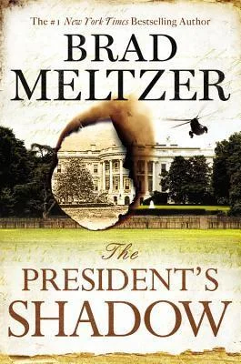 Featured image for Resumen de "La sombra del presidente" por Brad Meltzer