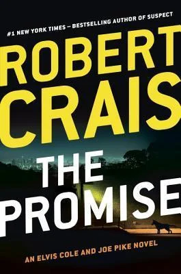 Featured image for Resumen de “La Promesa” por Robert Crais