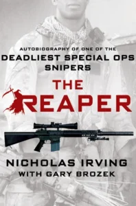 Featured image for Resumen de "The Reaper: Autobiografía de uno de los francotiradores más mortales de las fuerzas especiales" por Nicholas Irving