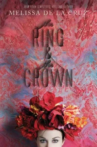 Featured image for Resumen de 'La corona y el anillo' por Melissa de la Cruz