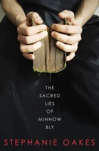 Featured image for Resumen de "Las mentiras sagradas de Minnow Bly" por Stephanie Oakes