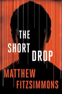 Featured image for Resumen de "The Short Drop" por Matthew FitzSimmons