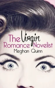 Featured image for Resumen de "La novelista romántica virgen" por Meghan Quinn