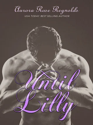 Featured image for Resumen de "Until Lilly" por Aurora Rose Reynolds