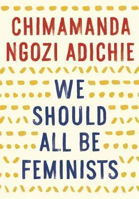 Featured image for Resumen de "Todos deberíamos ser feministas" por Chimamanda Ngozi Adichie