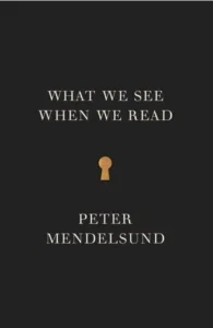 Featured image for Resumen de 'Lo que vemos cuando leemos' por Peter Mendelsund