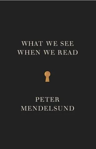Featured image for Resumen de 'Lo que vemos cuando leemos' por Peter Mendelsund