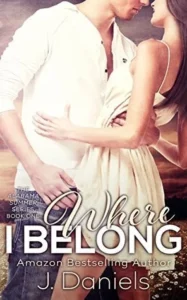 Featured image for Resumen de 'Where I Belong' por J. Daniels