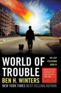 Featured image for Resumen de "World of Trouble" por Ben H. Winters