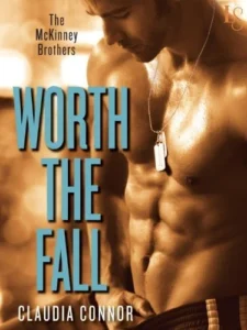 Featured image for Resumen de "Worth the Fall" por Claudia Connor