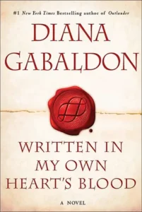 Featured image for Resumen de 'Escrito con la sangre de mi corazón' por Diana Gabaldon