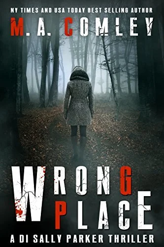 Featured image for Resumen de "Wrong Place" por M.A. Comley