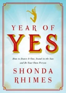 Featured image for Resumen de "A Year of Yes" por Shonda Rhimes