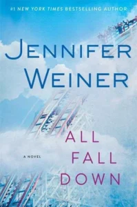 Featured image for Resumen de "All Fall Down" por Jennifer Weiner