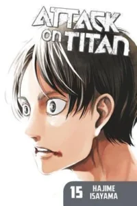Featured image for Resumen de 'Attack on Titan, Vol. 15' por Hajime Isayama